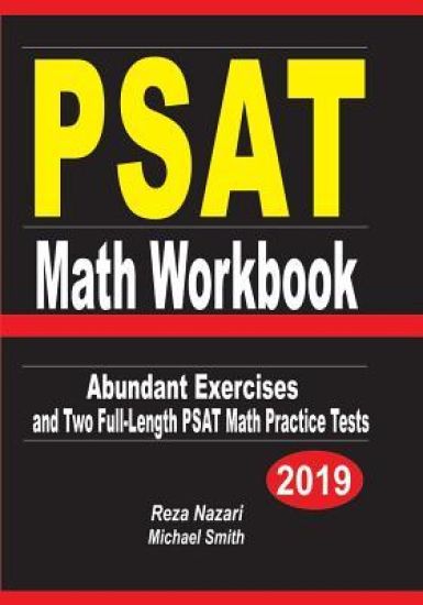 PSAT Math Workbook: Abundant Exercises and Two Full-Length PSAT Math Practice Tests