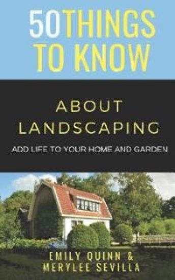 50 Things to Know about Landscaping