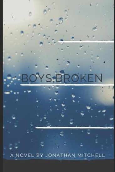 Boys, Broken