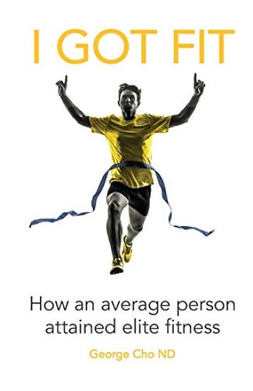 I Got Fit: How an average person achieved elite fitness