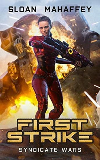 Syndicate Wars: First Strike: An Intergalactic Space Opera Adventure