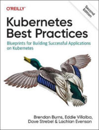 Kubernetes Best Practices