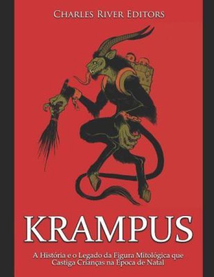 Krampus: A História e o Legado da Figura Mitológica que Castiga Crianças na Época de Natal