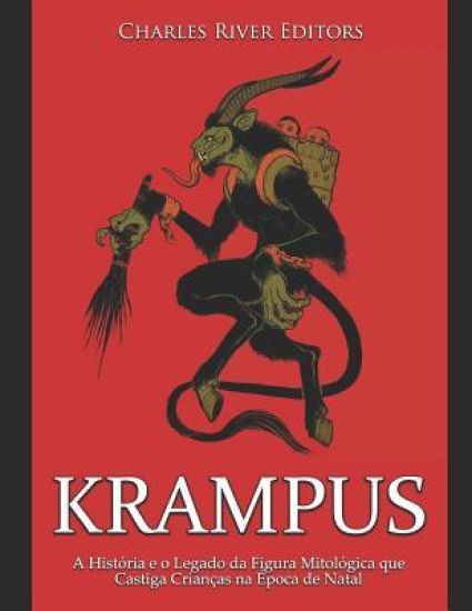 Krampus: A História e o Legado da Figura Mitológica que Castiga Crianças na Época de Natal