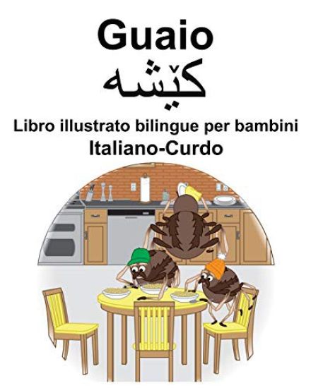 Italiano-Curdo Guaio/کێشە Libro illustrato bilingue per bambini