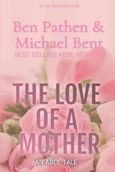 The Love of a Mother