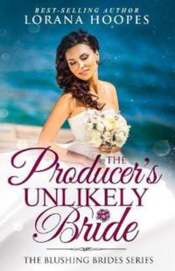 The Producer's Unlikely Bride