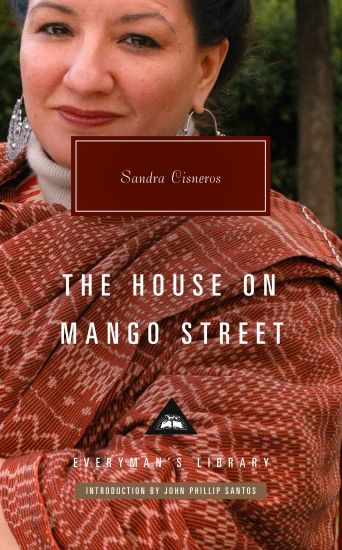 The House on Mango Street: Introduction by John Phillip Santos – Sandra Cisneros, kirjan kansikuva