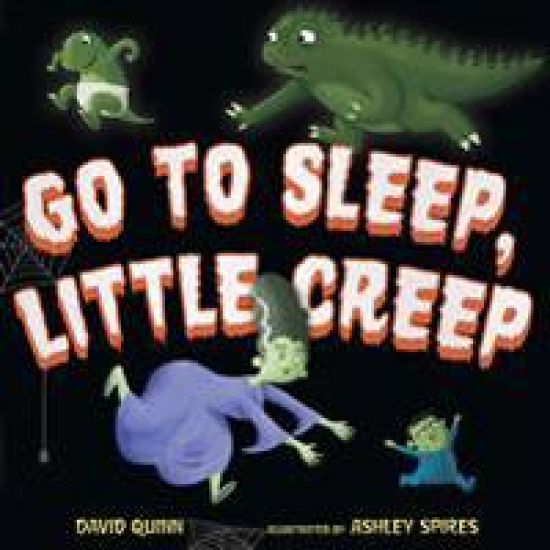 Go to Sleep, Little Creep