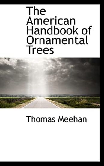 The American Handbook of Ornamental Trees