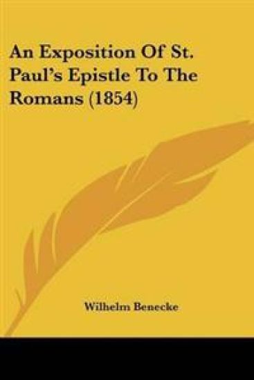 Exposition Of St. Paul's Epistle To The Romans (1854)