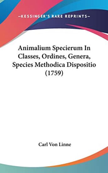 Animalium Specierum In Classes, Ordines, Genera, Species Methodica Dispositio (1759) – Carl Von Linne, kirjan kansikuva