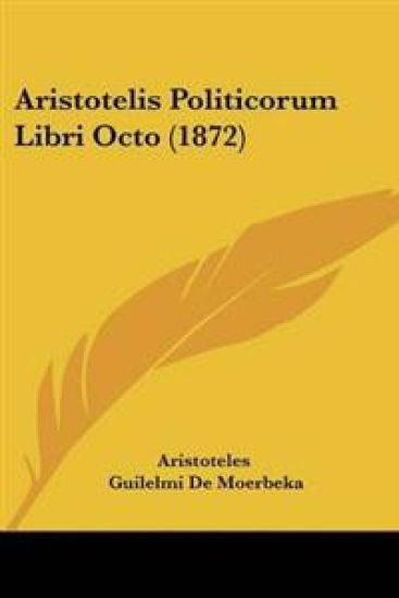 Aristotelis Politicorum Libri Octo (1872)