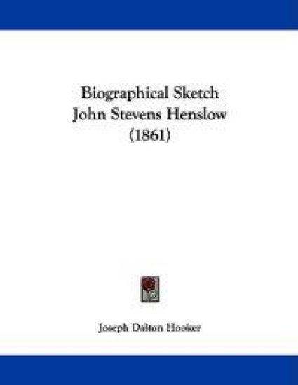 Biographical Sketch John Stevens Henslow