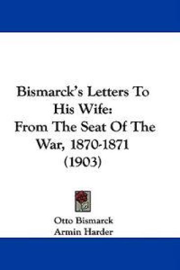 Bismarck's Letters to His Wife