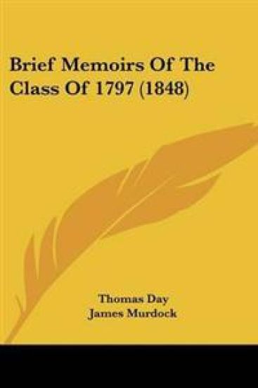 Brief Memoirs Of The Class Of 1797 (1848)