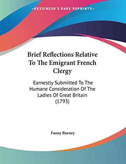 Brief Reflections Relative to the Emigrant French Clergy
