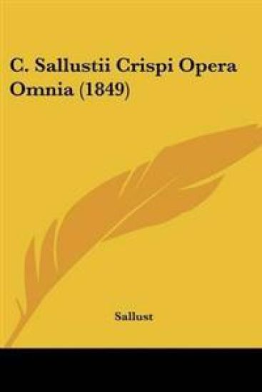 C. Sallustii Crispi Opera Omnia (1849)