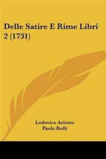Delle Satire E Rime Libri 2 (1731)