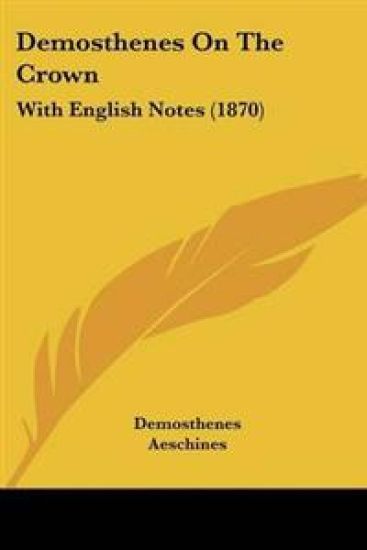 Demosthenes On The Crown