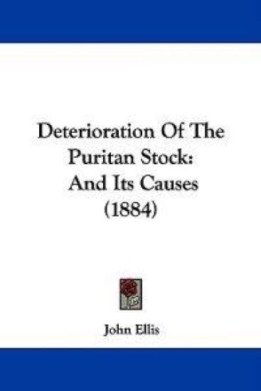 Deterioration of the Puritan Stock