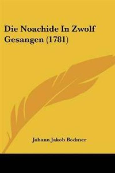 Noachide In Zwolf Gesangen (1781)