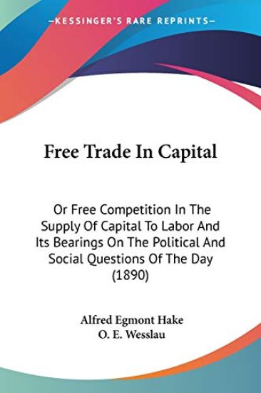 Free Trade in Capital