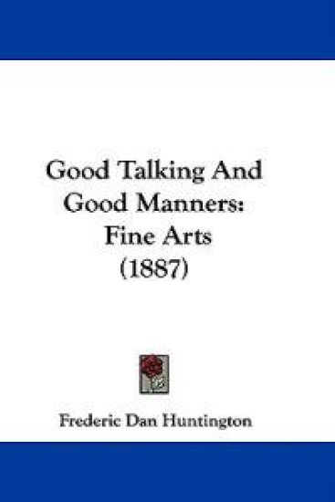 Good Talking and Good Manners