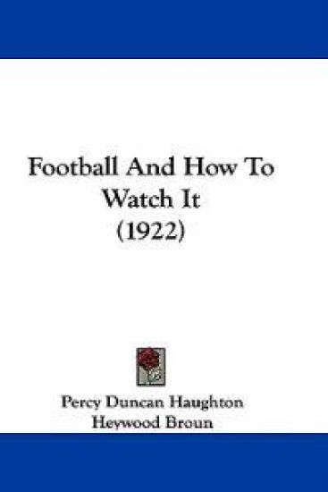 Football and How to Watch It