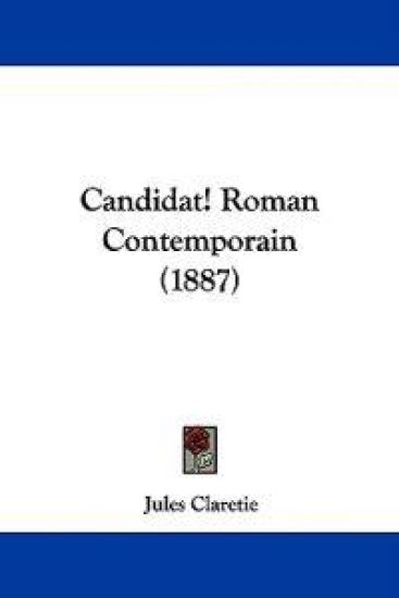 Candidat! Roman Contemporain