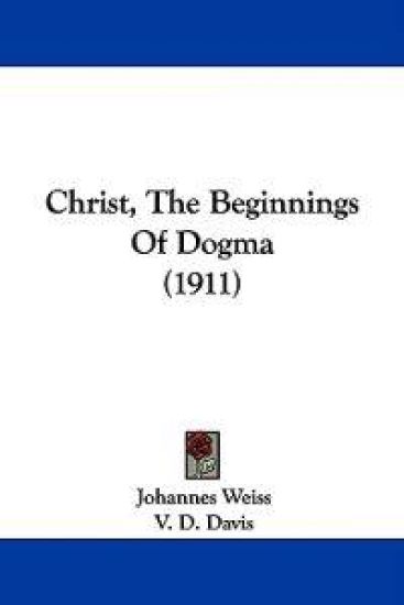 Christ, the Beginnings of Dogma