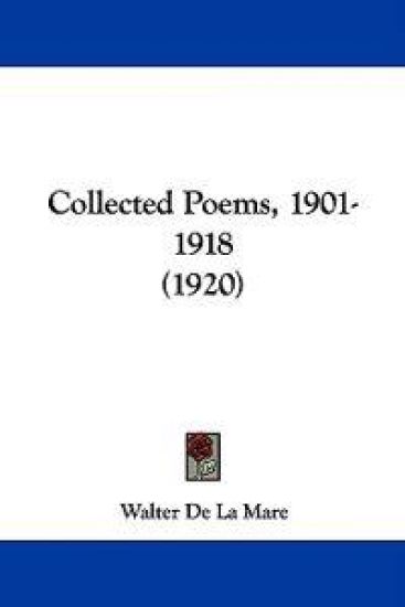 Collected Poems, 1901-1918 – Walter De LA Mare, kirjan kansikuva