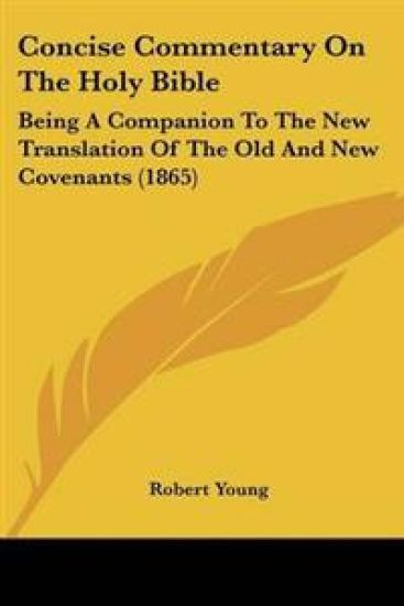 Concise Commentary On The Holy Bible