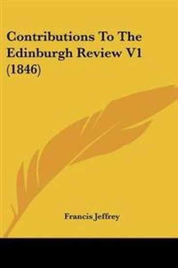 Contributions To The Edinburgh Review V1 (1846)
