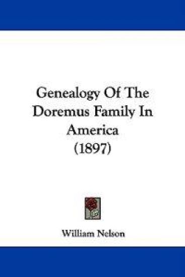 Genealogy of the Doremus Family in America