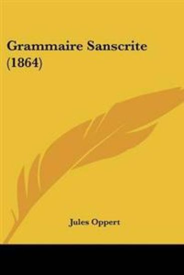 Grammaire Sanscrite (1864)