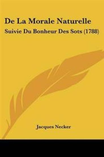 De La Morale Naturelle