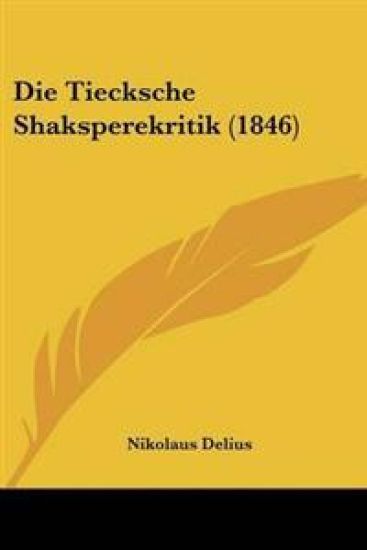 Tiecksche Shaksperekritik (1846)