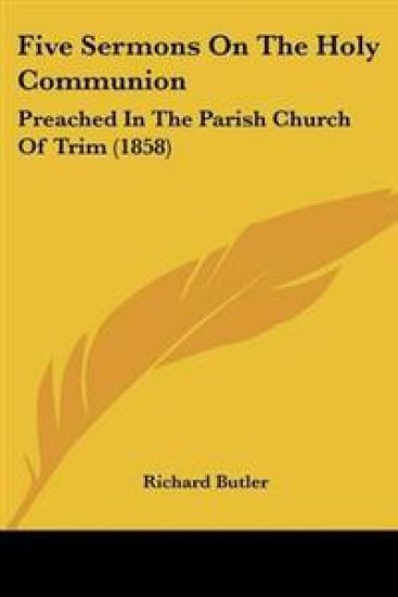 Five Sermons On The Holy Communion