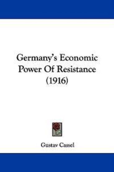 Germany's Economic Power Of Resistance (1916)