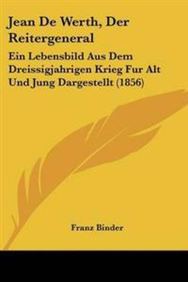 Jean De Werth, Der Reitergeneral