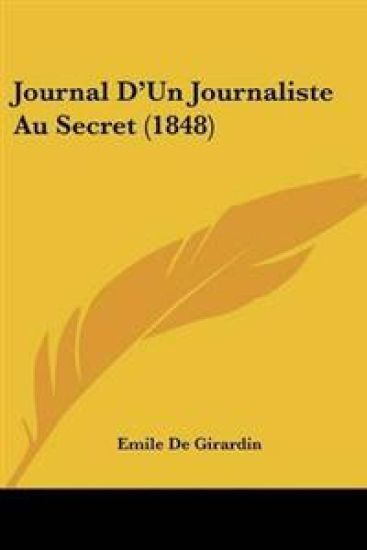 Journal D'Un Journaliste Au Secret (1848)