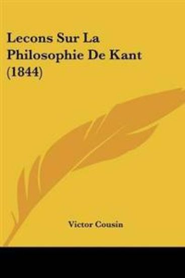 Lecons Sur La Philosophie De Kant (1844)