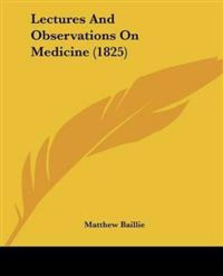 Lectures And Observations On Medicine (1825)