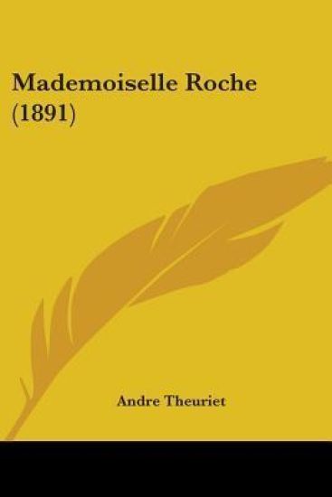 Mademoiselle Roche (1891)