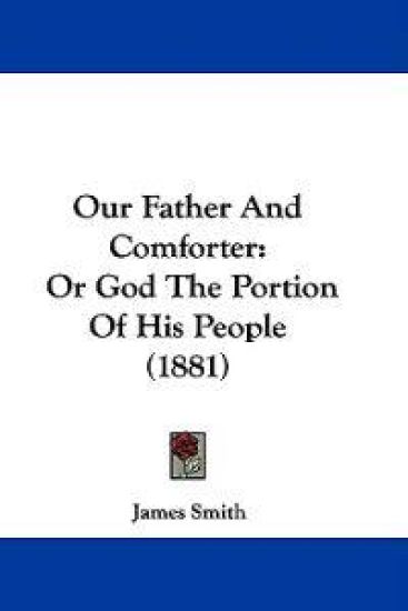 Our Father And Comforter