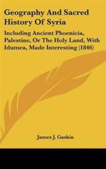 Geography And Sacred History Of Syria