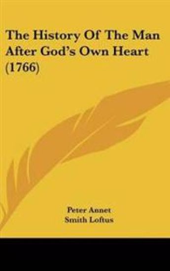 History Of The Man After God's Own Heart (1766)