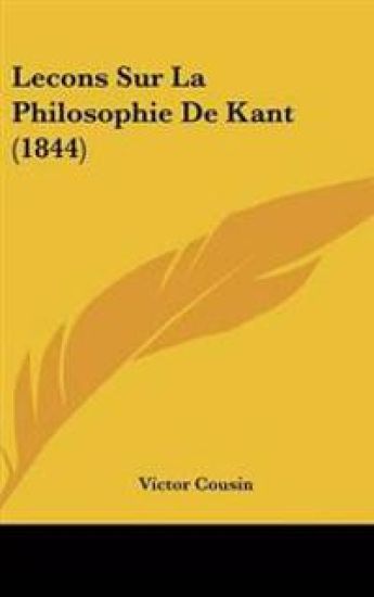 Lecons Sur La Philosophie De Kant (1844)