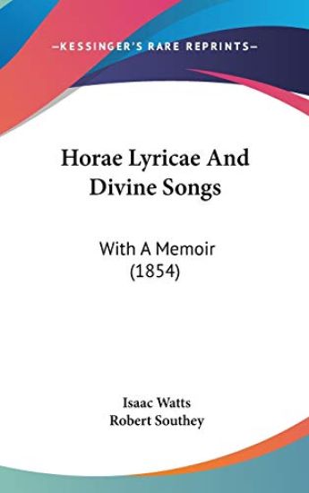 Horae Lyricae And Divine Songs